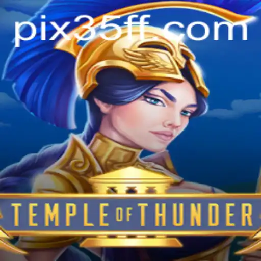 Descubra o Fascinante Mundo de TempleofThunder: Uma Aventura Épica no 35FF.COM