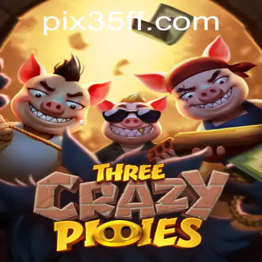 Descubra o Mundo de ThreeCrazyPiggies: Aventura e Estratégia com 35FF.COM